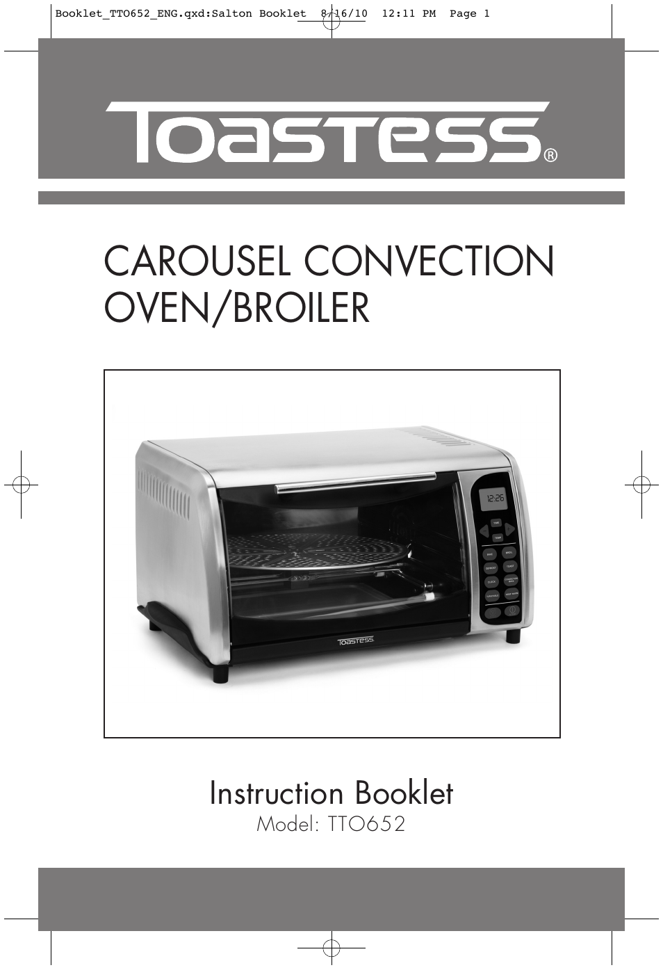 Toastess Carousel Convection Oven/Broiler TTO652 User Manual | 17 pages