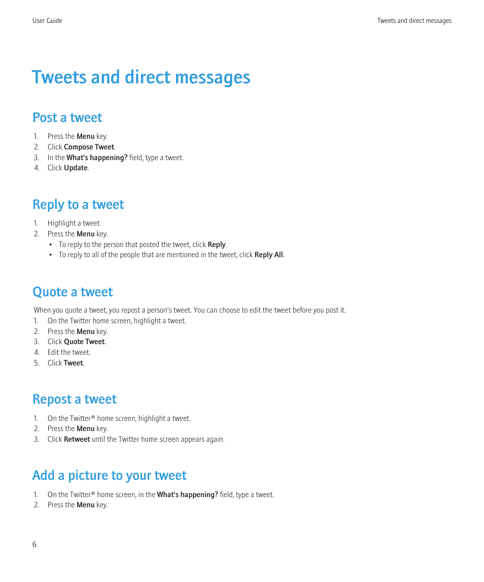 Tweets and direct messages, Post a tweet, Reply to a tweet | Quote a tweet, Repost a tweet, Add a picture to your tweet | Twitter SWD-1004091-0707095645-001 User Manual | Page 8 / 22