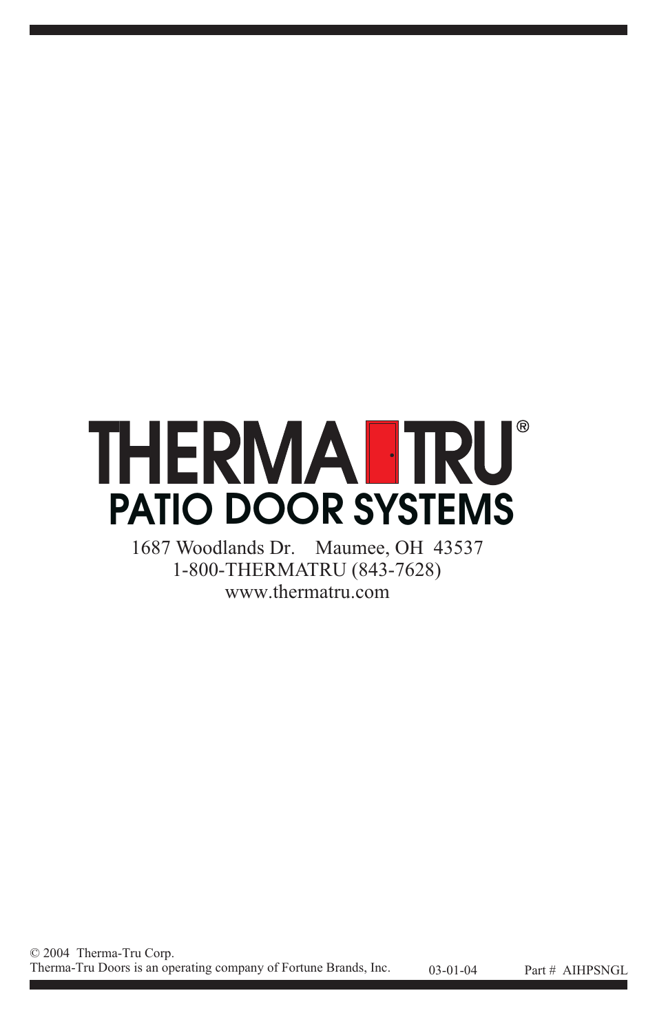 Patio door systems | Therma-Tru Hinged Patio Door System Single Panel Assembly Unit User Manual | Page 16 / 16