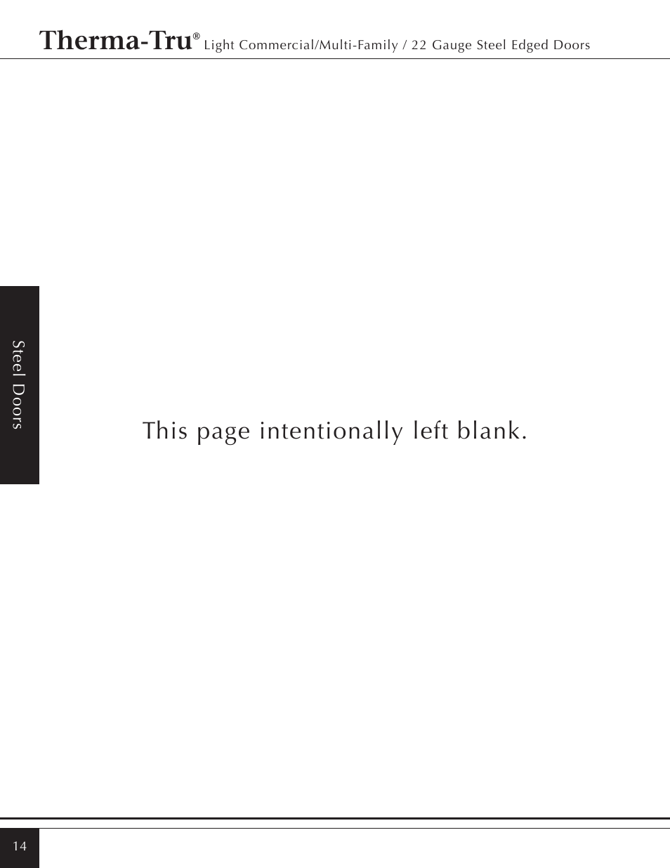 Therma-tru, This page intentionally left blank | Therma-Tru Light Commercial/Multi-Family / 22 & 24 Gauge Steel Edged Door User Manual | Page 14 / 14