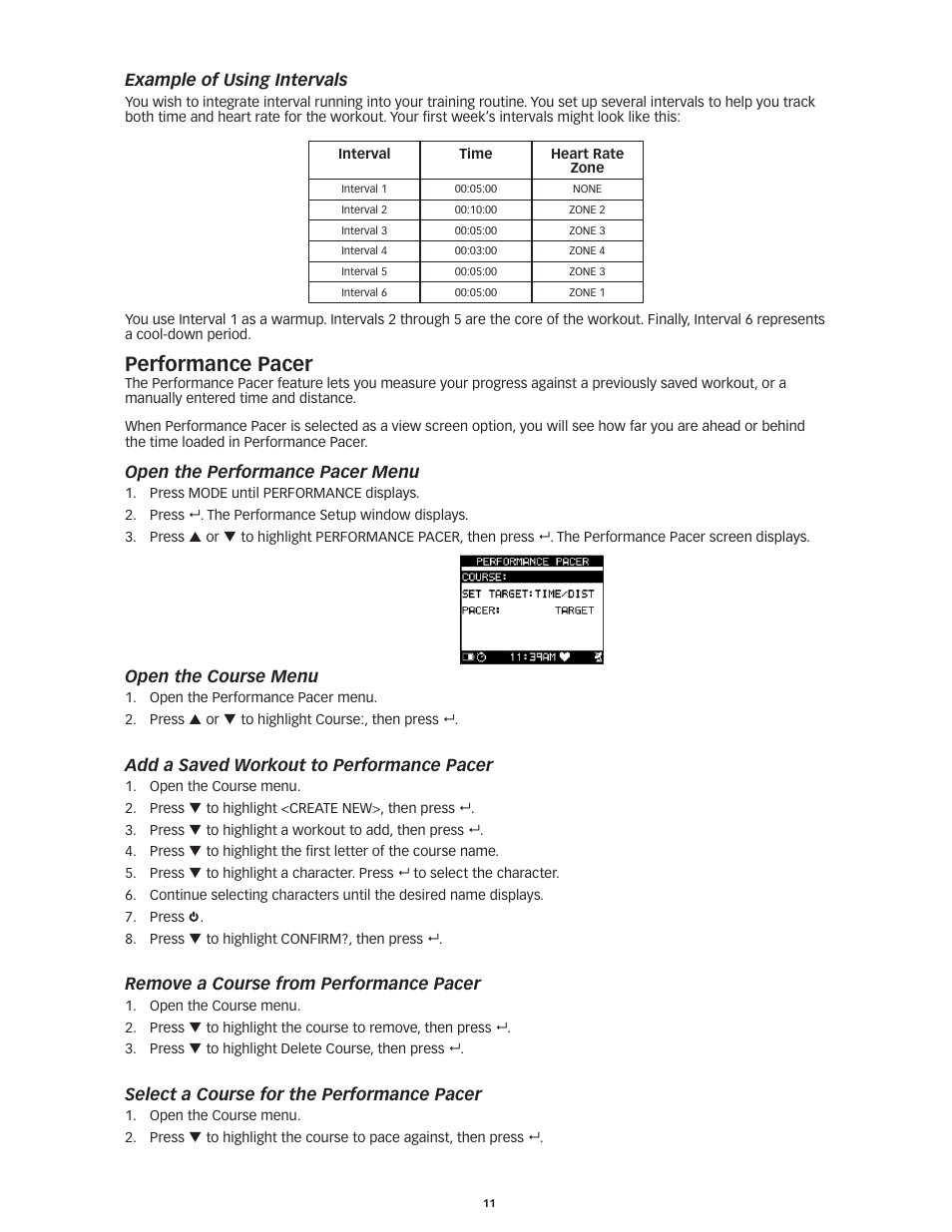 Performance pacer, Example of using intervals, Open the performance pacer menu | Open the course menu, Add a saved workout to performance pacer, Remove a course from performance pacer, Select a course for the performance pacer | Timex Global Trainer W260 User Manual | Page 15 / 42
