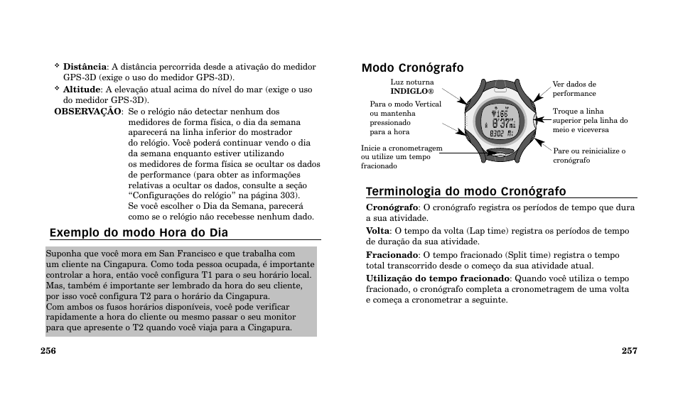 Modo cronógrafo terminologia do modo cronógrafo, Exemplo do modo hora do dia | Timex Performance Watch User Manual | Page 130 / 159