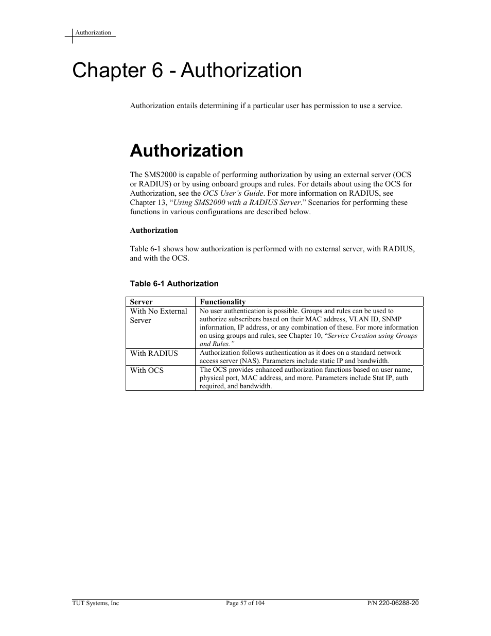 Chapter 6 - authorization, Authorization, Table 6-1 authorization | Tut Systems SMS2000 User Manual | Page 57 / 104