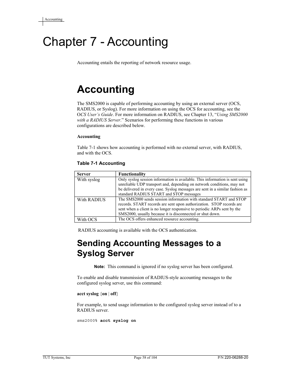 Chapter 7 - accounting, Accounting, Sending accounting messages to a syslog server | Table 7-1 accounting | Tut Systems SMS2000 User Manual | Page 58 / 104