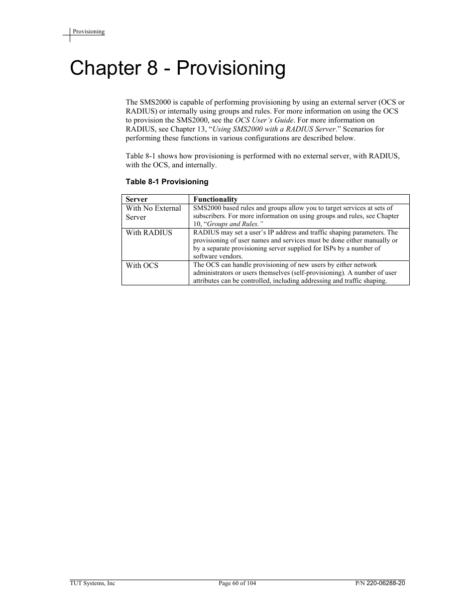 Chapter 8 - provisioning, Table 8-1 provisioning | Tut Systems SMS2000 User Manual | Page 60 / 104