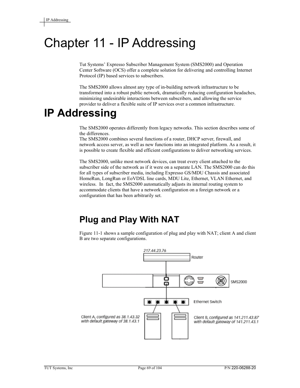 Chapter 11 - ip addressing, Ip addressing, Plug and play with nat | Tut Systems SMS2000 User Manual | Page 69 / 104