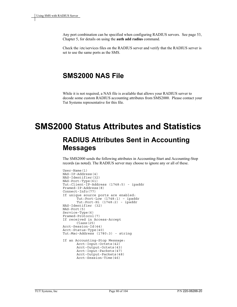 Sms2000 nas file, Sms2000 status attributes and statistics, Radius attributes sent in accounting messages | Tut Systems SMS2000 User Manual | Page 80 / 104