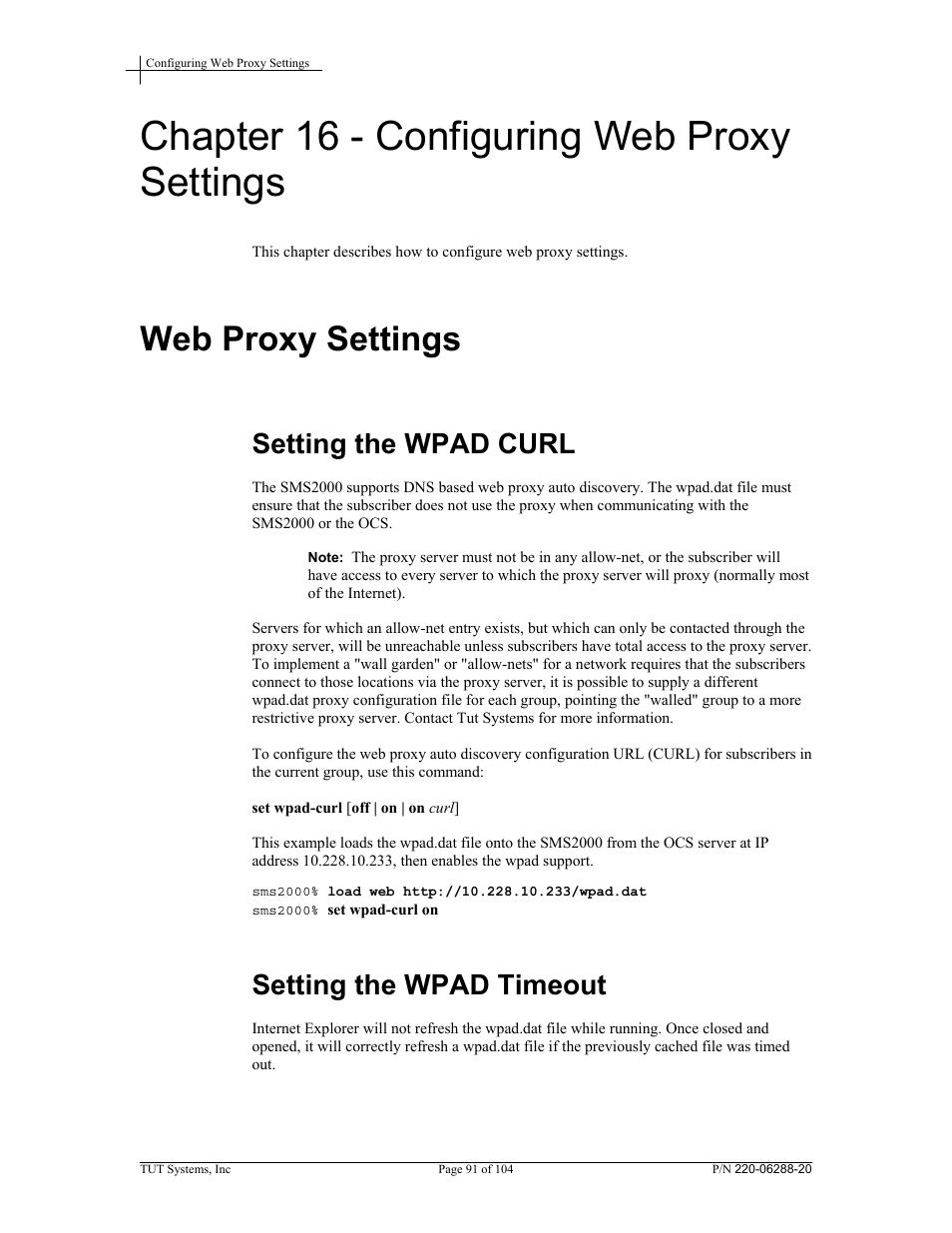 Chapter 16 - configuring web proxy settings, Web proxy settings, Setting the wpad curl | Setting the wpad timeout | Tut Systems SMS2000 User Manual | Page 91 / 104