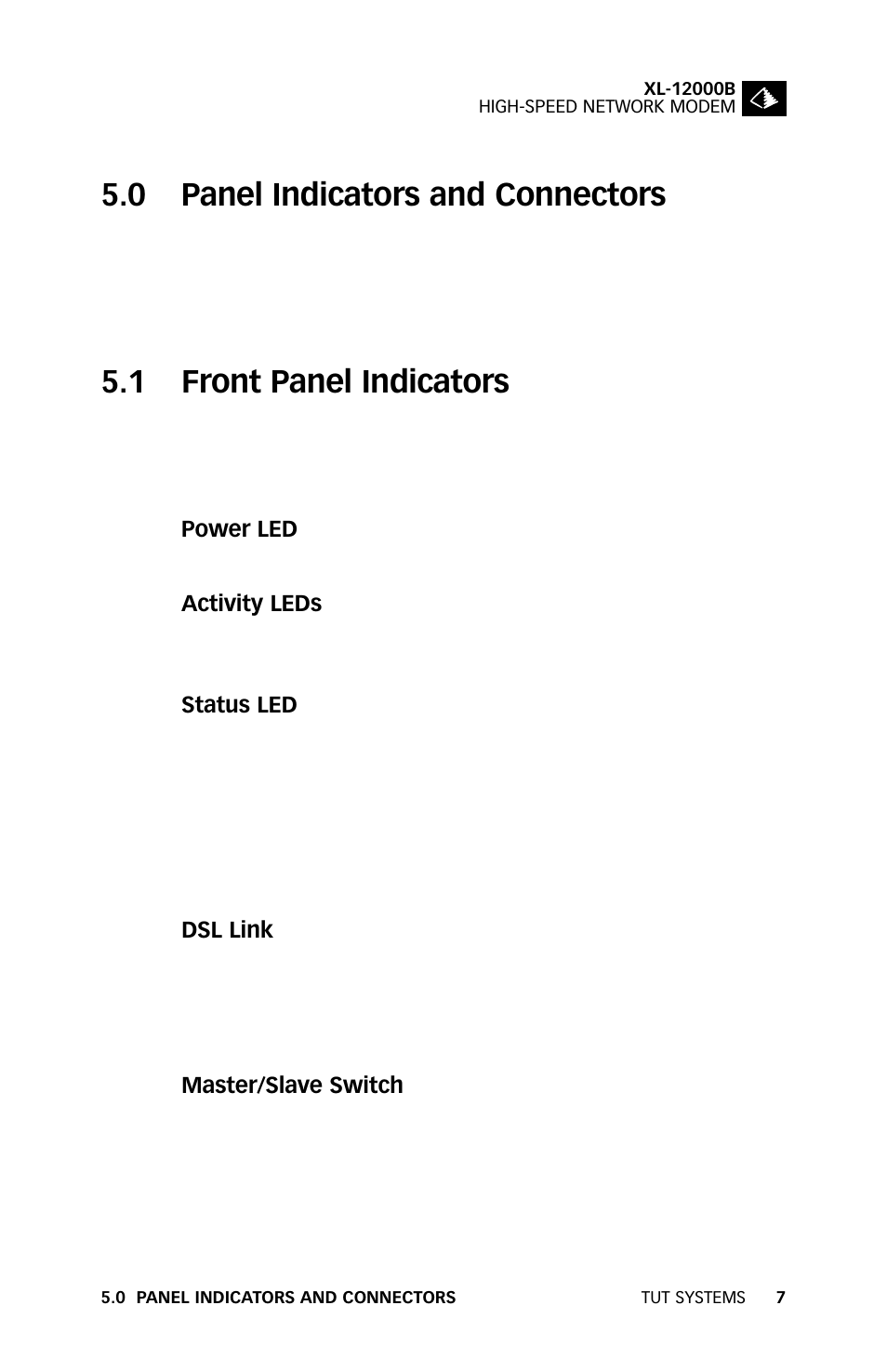 0 panel indicators and connectors, 1 front panel indicators | Tut Systems XL-12000B User Manual | Page 11 / 20
