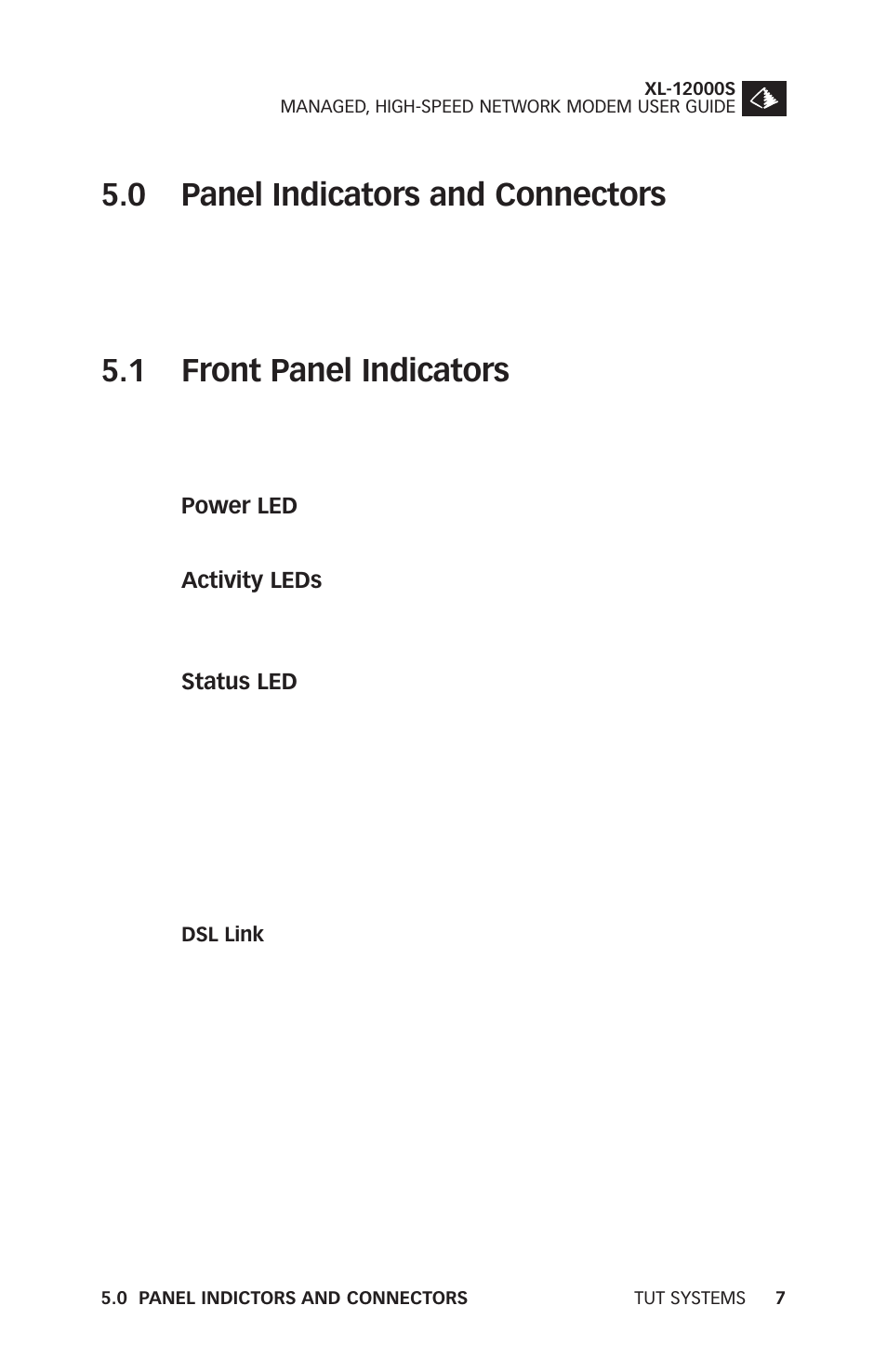 0 panel indicators and connectors, 1 front panel indicators | Tut Systems XL-12000S User Manual | Page 15 / 78
