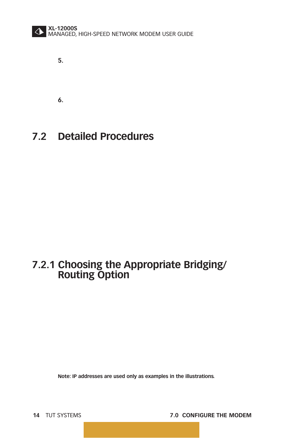 2 detailed, Procedures, Choosing the appropriate bridging/routing option | Figure 7.2, Bridging example one (basic bridging), 2 detailed procedures, Back to table of contents | Tut Systems XL-12000S User Manual | Page 22 / 78