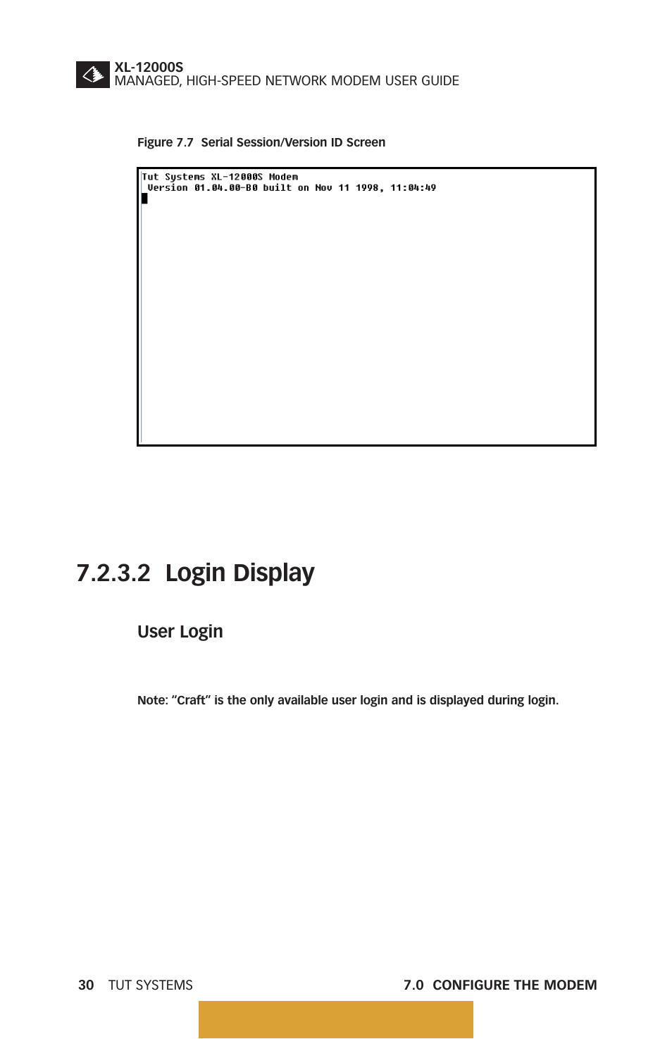 Login display, Figure 7.7, Serial session/version id screen | Figure 7.8, Login display screen, 2 login display, Back to table of contents | Tut Systems XL-12000S User Manual | Page 38 / 78
