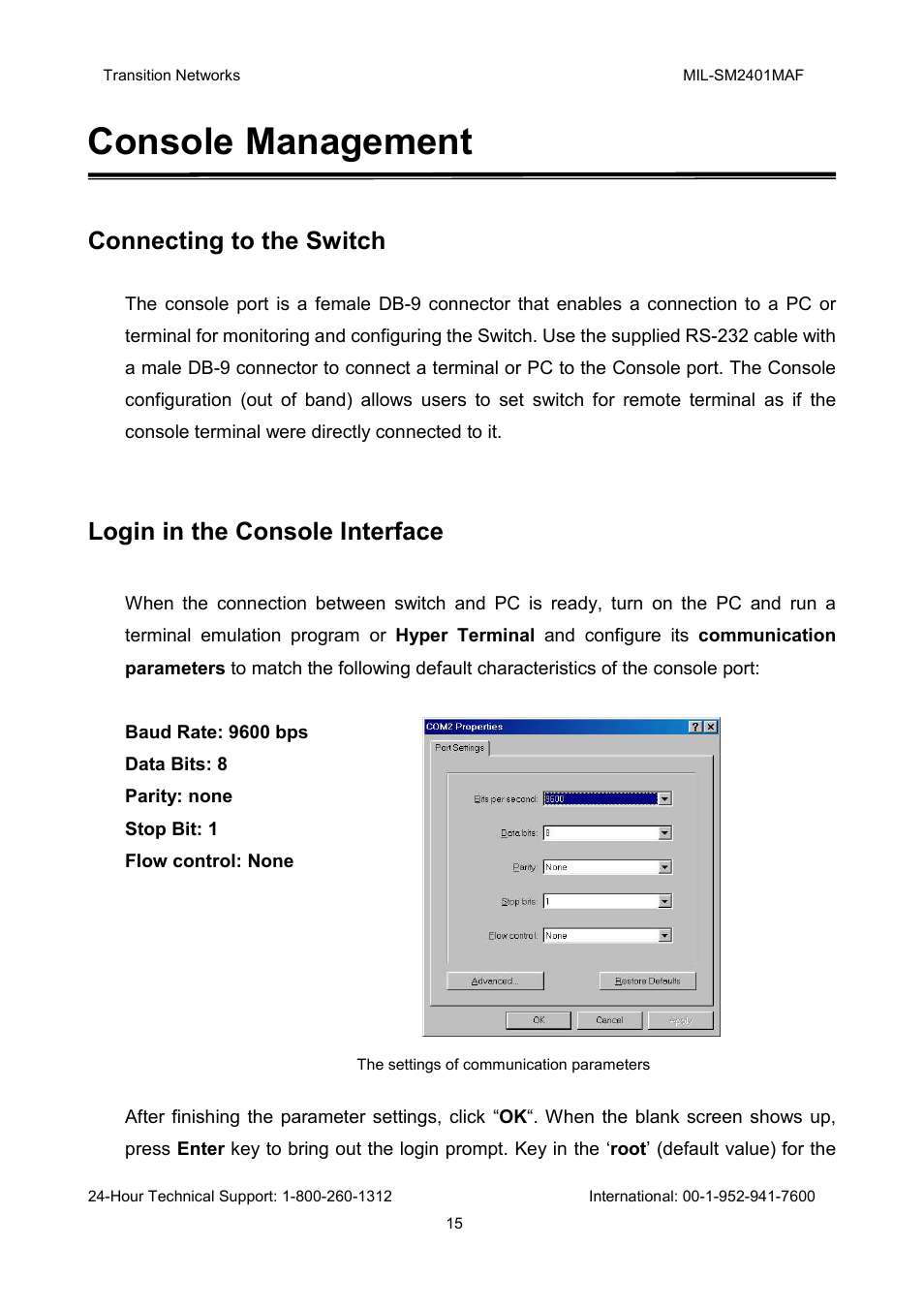 Console management, Connecting to the switch, Login in the console interface | Transition Networks MIL-SM2401MAF User Manual | Page 21 / 111
