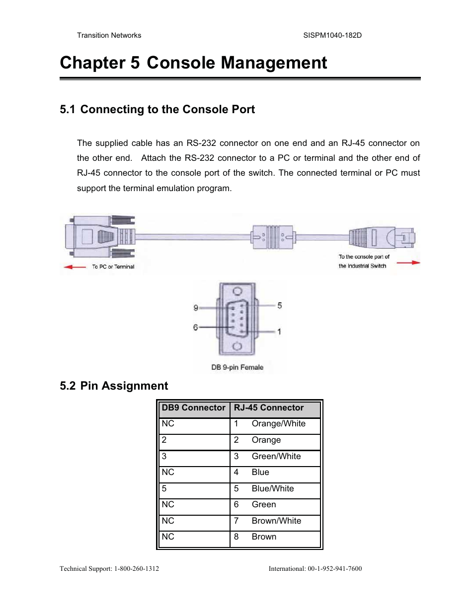 Chapter 5 console management, 1 connecting to the console port, 2 pin assignment | Transition Networks SISPM1040-182D User Manual | Page 37 / 157