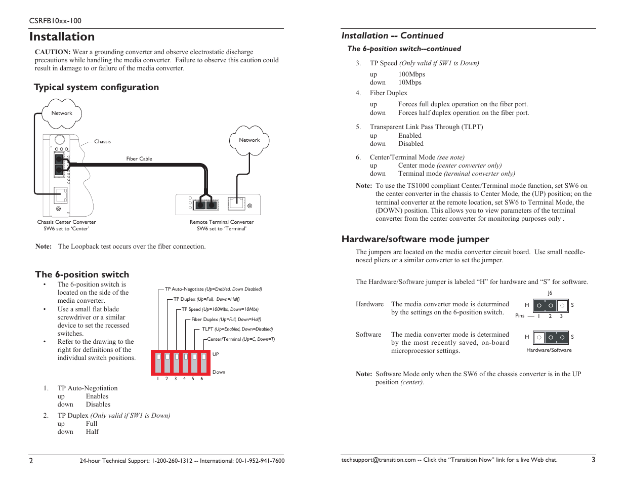 Installation, The 6-position switch, Typical system configuration | Hardware/software mode jumper, Installation -- continued | Transition Networks CSRFB10XX-100 User Manual | Page 2 / 9
