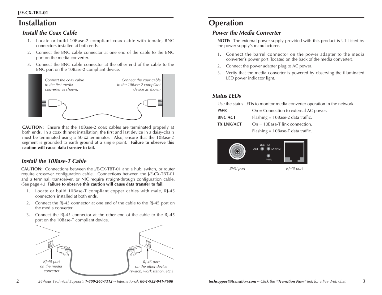 Installation, Operation, Install the coax cable | Install the 10base-t cable, Power the media converter, Status leds | Transition Networks J/E-CX-TBT-01 User Manual | Page 2 / 5