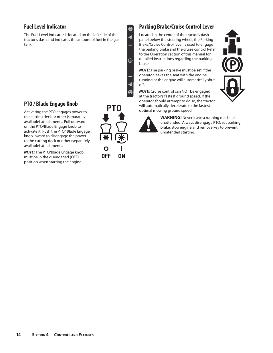 Fuel level indicator, Pto / blade engage knob, Parking brake/cruise control lever | Troy-Bilt TB2450 User Manual | Page 14 / 36