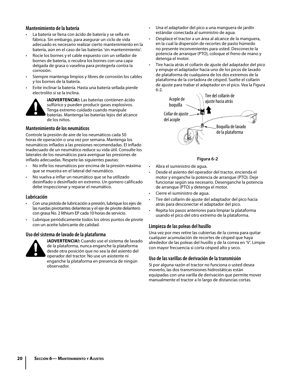 Mantenimiento de la batería, Mantenimiento de los neumáticos, Lubricación | Uso del sistema de lavado de la plataforma, Limpieza de las poleas del husillo | Troy-Bilt Mustang RZT User Manual | Page 56 / 72