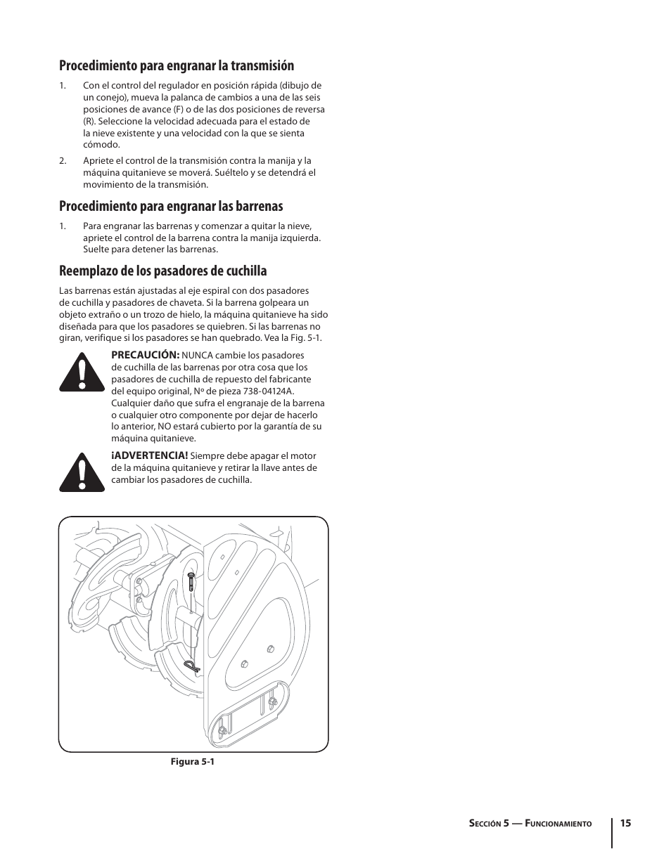 Procedimiento para engranar la transmisión, Procedimiento para engranar las barrenas, Reemplazo de los pasadores de cuchilla | Troy-Bilt Storm 2840 User Manual | Page 41 / 52