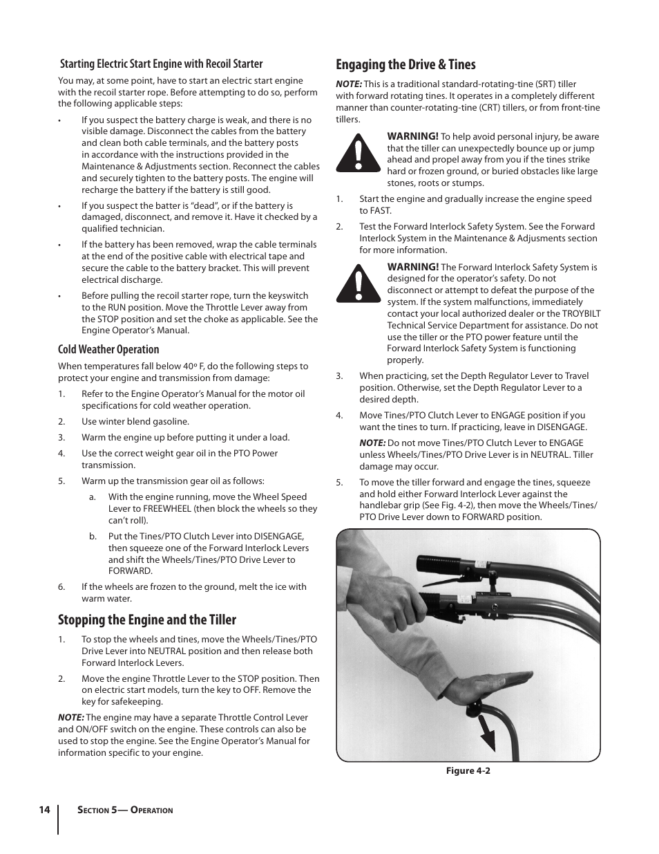 Stopping the engine and the tiller, Engaging the drive & tines, Starting electric start engine with recoil starter | Cold weather operation | Troy-Bilt 682 User Manual | Page 14 / 44