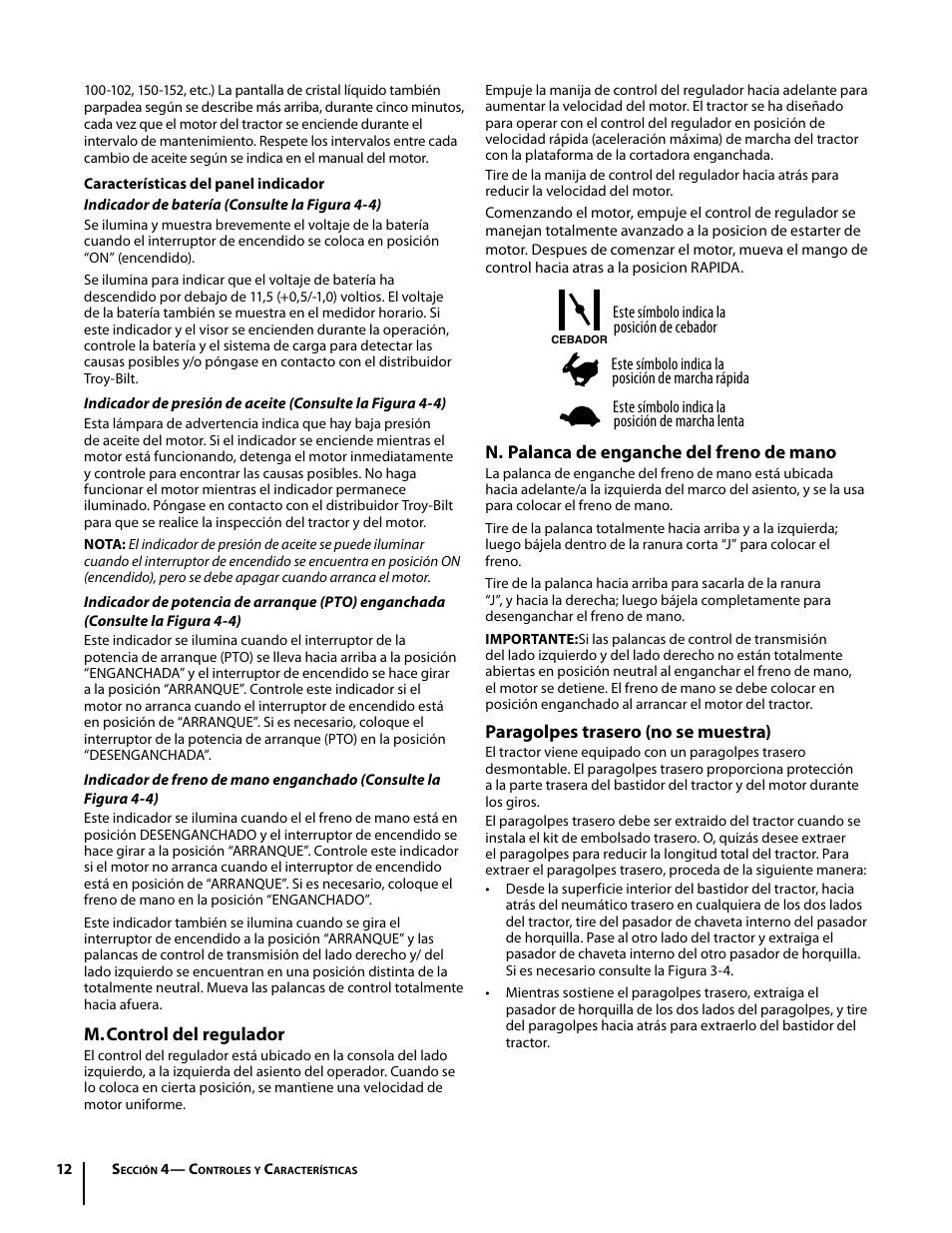 M. control del regulador, N. palanca de enganche del freno de mano, Paragolpes trasero (no se muestra) | Troy-Bilt Colt RZT User Manual | Page 48 / 72