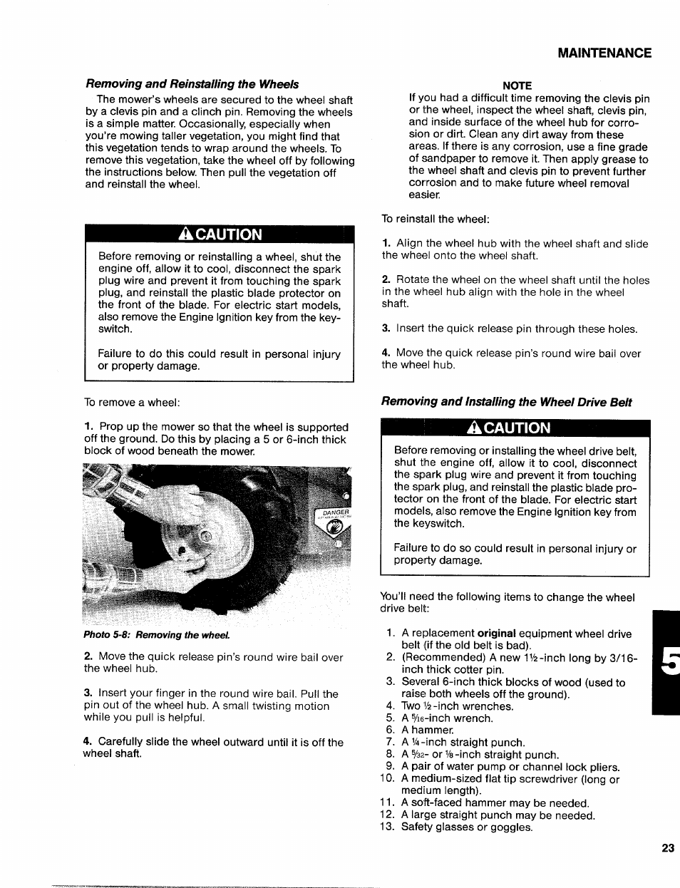 Removing and reinstaliing the wheels, A caution, Removing and installing the wheel drive beit | Removing and reinstalling the wheels | Troy-Bilt 31/2 HP User Manual | Page 25 / 48
