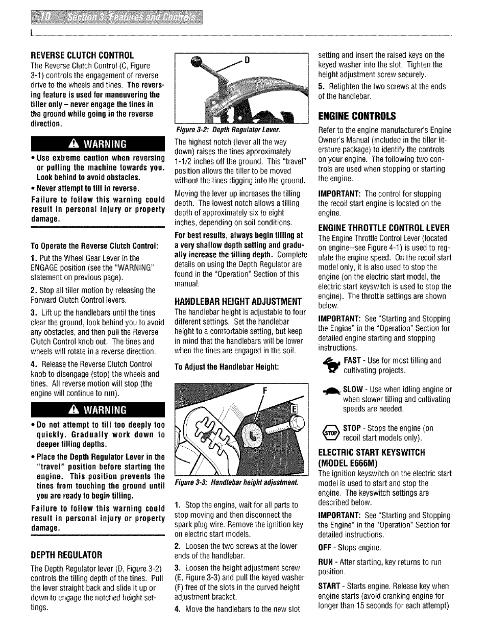 Reverse clutch control, A warning, To operate the reverse clutch control | Handlebar height adjustment, To adjust the handlebar height, Depth regulator, Engine controls, Engine throttle control lever, Electric start keyswitch (model e666m) | Troy-Bilt PONY E666M User Manual | Page 10 / 40