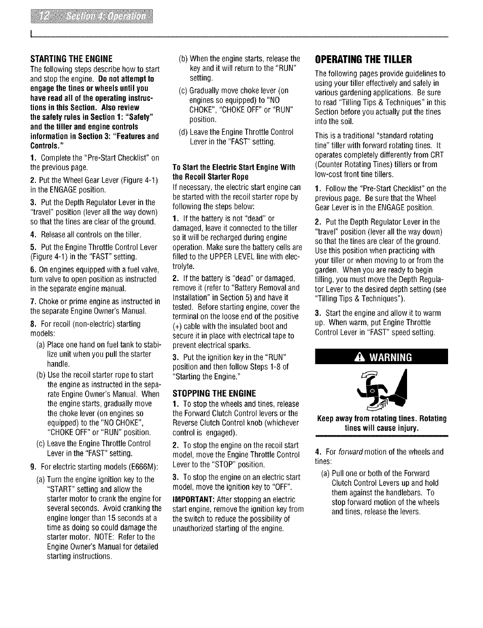 Starting the engine, Stopping the engine, Operating the tiller | A warning | Troy-Bilt PONY E666M User Manual | Page 12 / 40