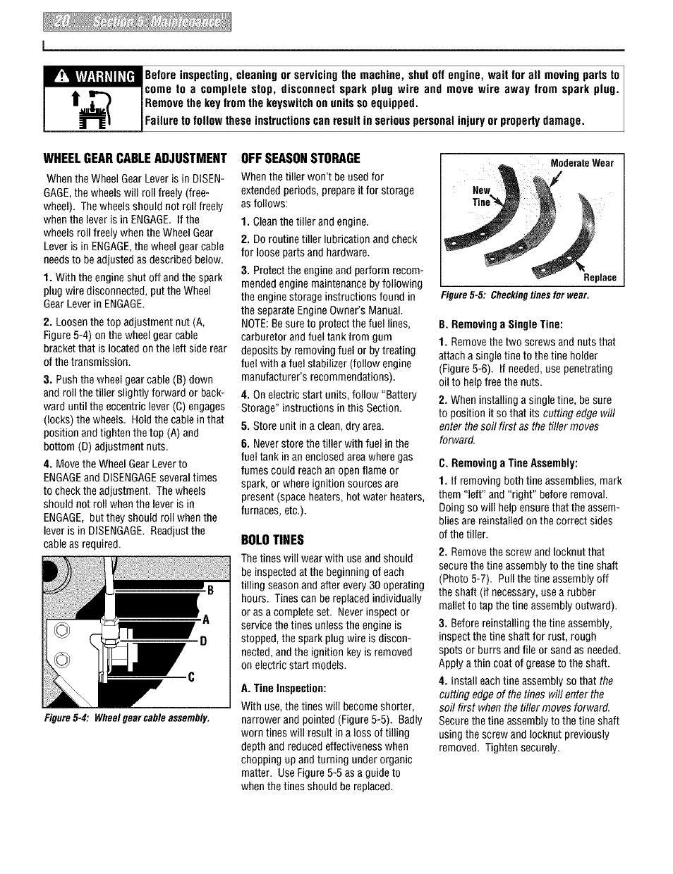 A. tine inspection, B. removing a single tine, C. removing a tine assembiy | Warning, Wheel gear cable adjustment, Off season storage, Bold tines | Troy-Bilt PONY E666M User Manual | Page 20 / 40