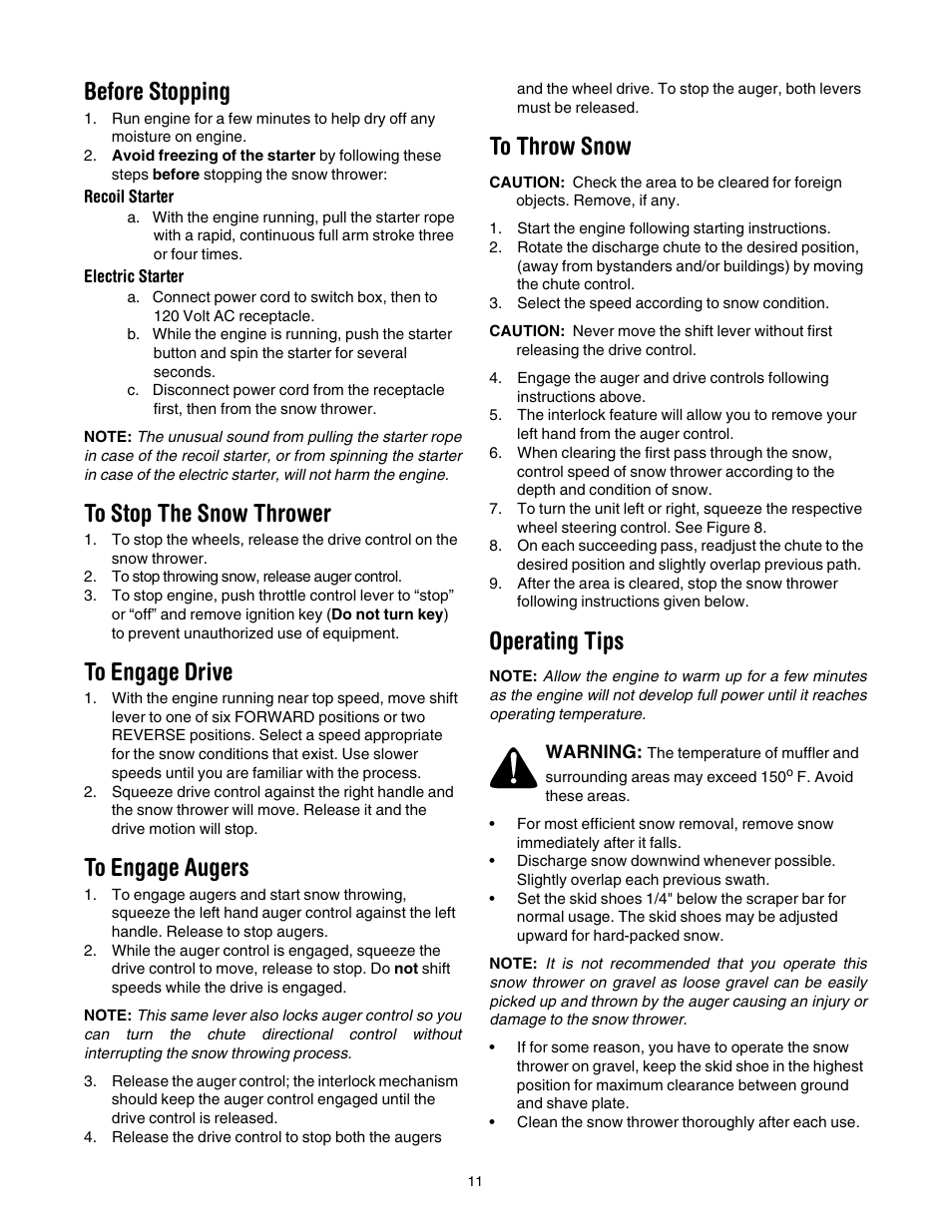 Before stopping, To stop the snow thrower, To engage drive | To engage augers, To throw snow, Operating tips | Troy-Bilt 1030 User Manual | Page 11 / 28