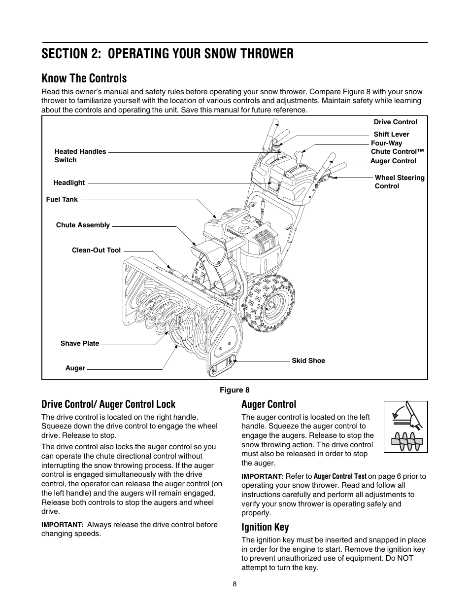 Section 2: operating your snow thrower, Know the controls, Figure 8 | Drive control/ auger control lock, Auger control, Ignition key | Troy-Bilt 1030 User Manual | Page 8 / 28