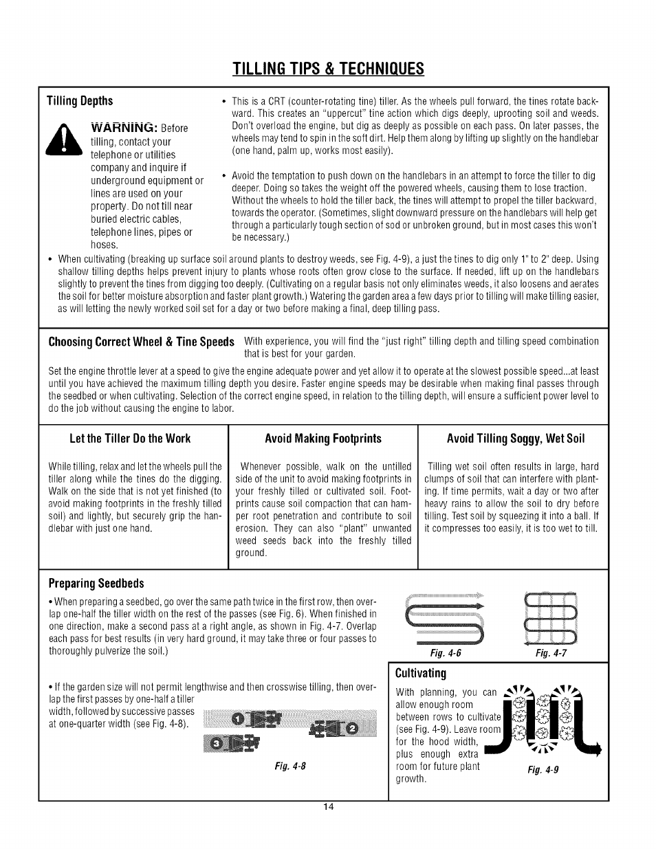 Tilling depths, Let the tiller do the work, Avoid making footprints | Avoid tilling soggy, wet soil, Preparing seedbeds, Cultivating, Tilling tips & techniques, Fig. 4-6, Fig. 4-7 fig. 4-8, Fig. 4-9 | Troy-Bilt TUFFY 645A User Manual | Page 14 / 32