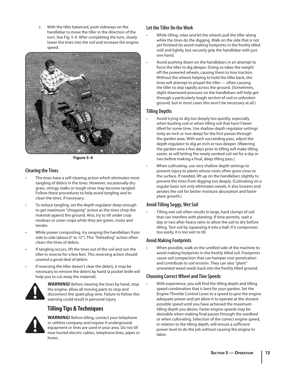 Tilling tips & techniques, Clearing the tines, Let the tiller do the work | Tilling depths, Avoid tilling soggy, wet soil, Avoid making footprints, Choosing correct wheel and tine speeds | Troy-Bilt Pro Line User Manual | Page 13 / 28