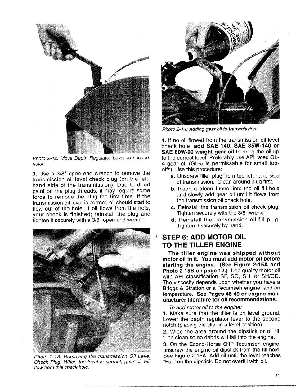 Step 6: add motor oil to the tiller engine | Troy-Bilt 15009 User Manual | Page 13 / 56