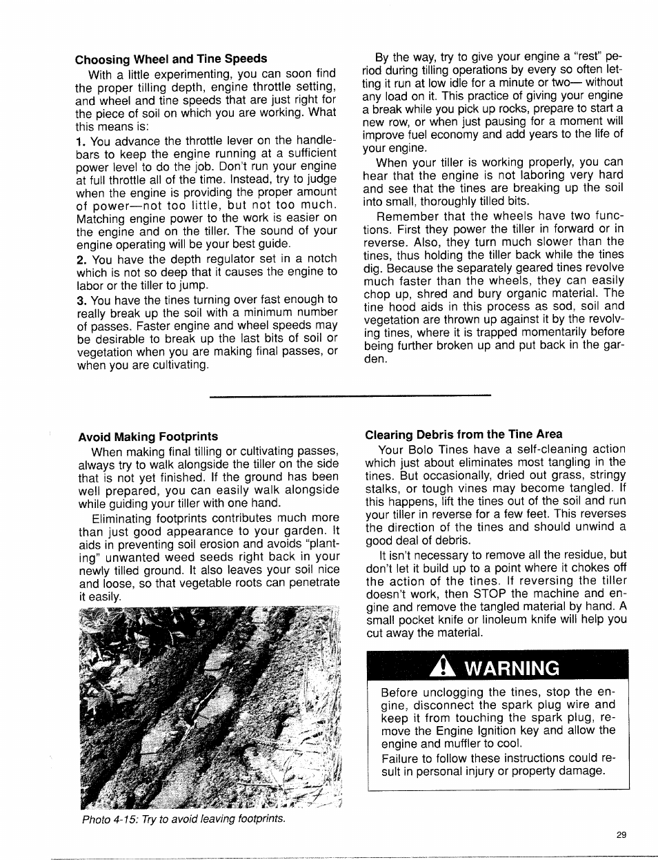 Choosing wheel and tine speeds, Avoid making footprints, Clearing debris from the tine area | A warning, Choosing wheej and tine speeds, Warning | Troy-Bilt 15009 User Manual | Page 31 / 56