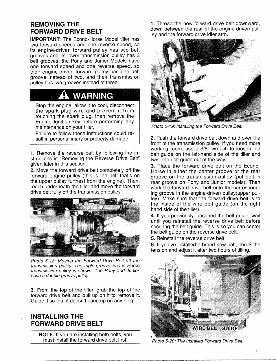 A warning, Installing the forward drive belt, Removing and installing forward drive belt | Warning, Removing the forward drive belt | Troy-Bilt 15009 User Manual | Page 43 / 56
