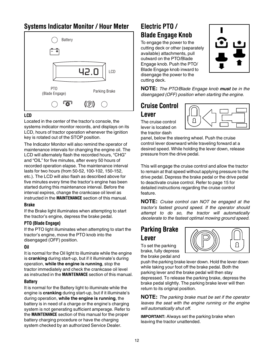 Systems indicator monitor / hour meter, Electric pto / blade engage knob, Cruise control lever | Parking brake lever | Troy-Bilt GT54 User Manual | Page 12 / 40