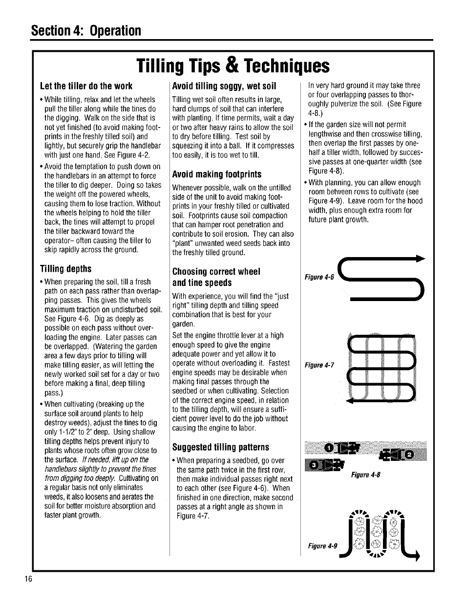 Tilling tips & techniques, Let the tiller do the work, Tilling depths | Avoid tilling soggy, wet soil, Avoid making footprints, Choosing correct wheel and tine speeds, Suggested tilling patterns | Troy-Bilt 645A User Manual | Page 16 / 36