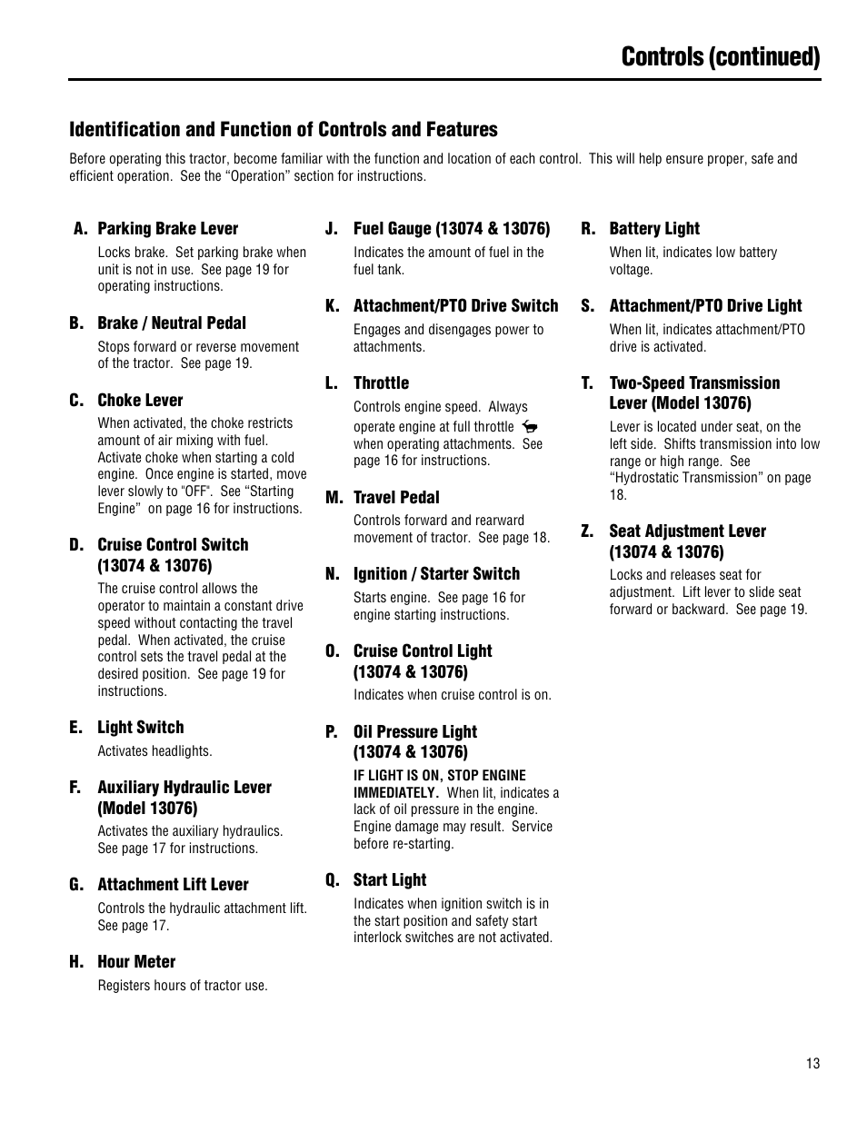 Controls (continued) | Troy-Bilt 13101 - GTX 16 User Manual | Page 13 / 28