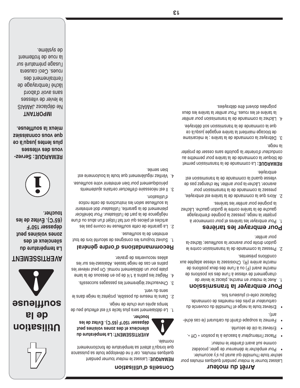 Utilisation de la souffleuse, Aver tissement, Arrêt du moteur | Pour embra yer la transmission, Pour embra yer les tarières | Troy-Bilt 769-04090 User Manual | Page 44 / 56