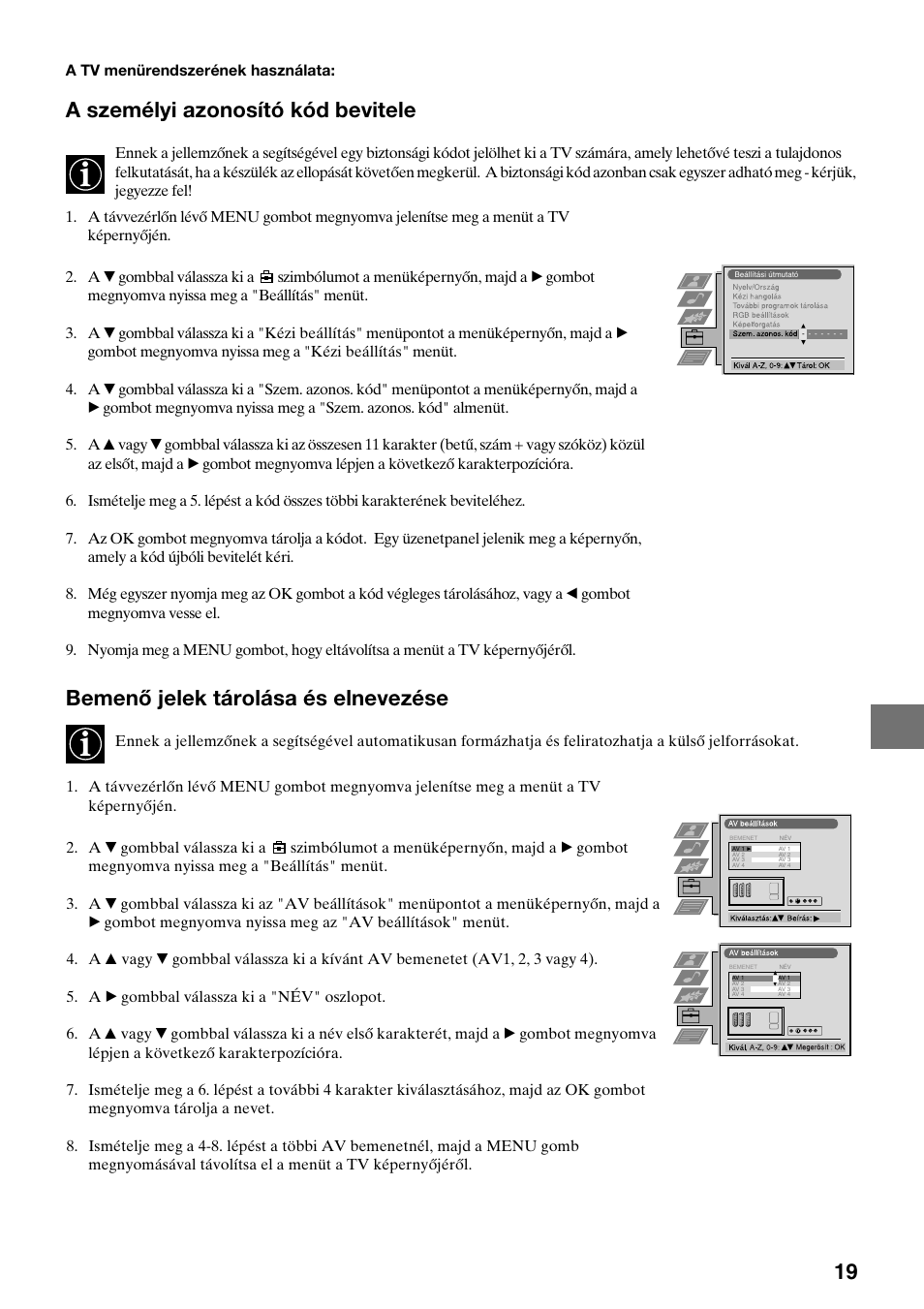 A személyi azonosító kód bevitele, Bemenő jelek tárolása és elnevezése | Sony KV-29FQ65K User Manual | Page 101 / 160