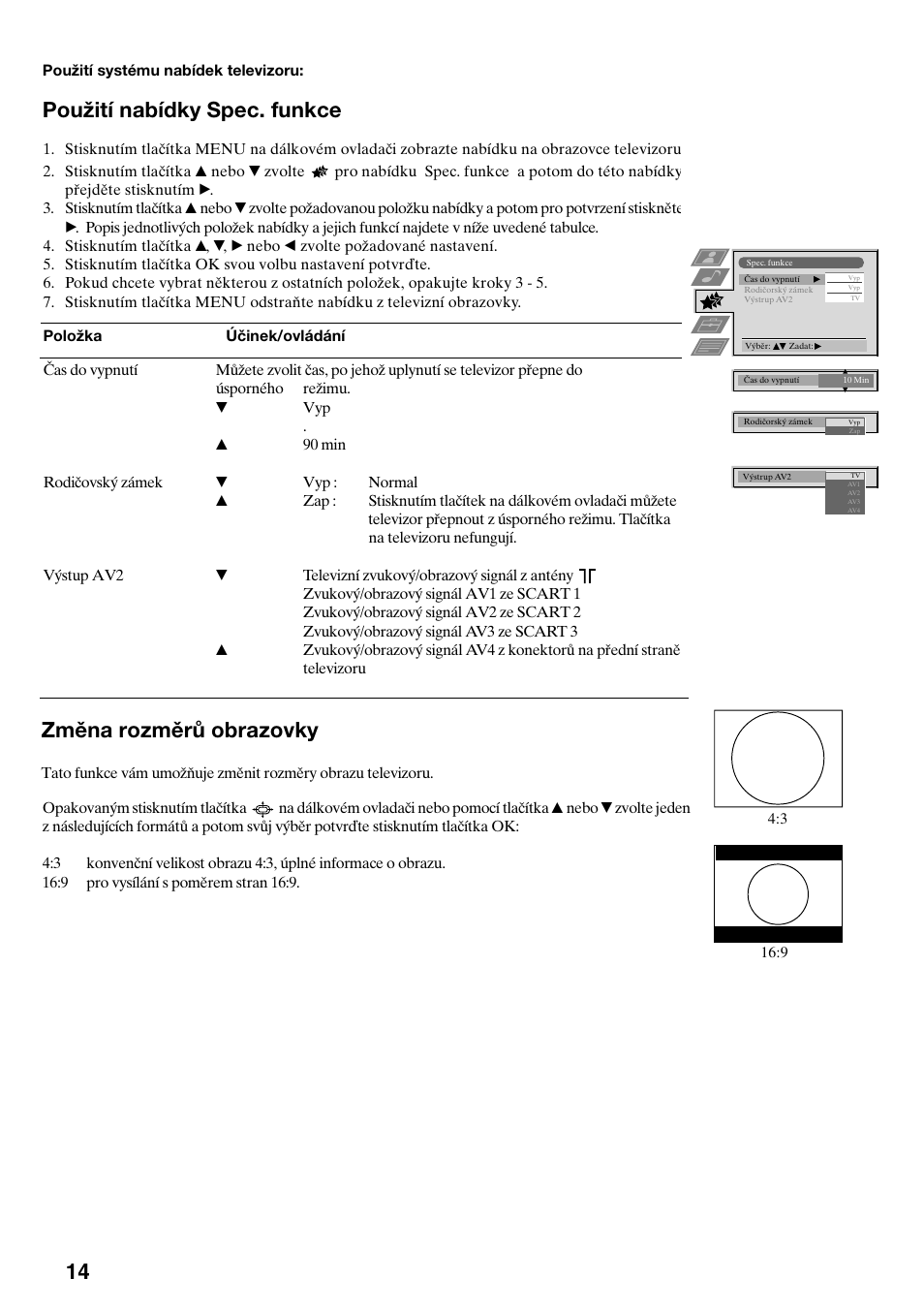 Použití nabídky spec. funkce, Změna rozměrů obrazovky | Sony KV-29FQ65K User Manual | Page 70 / 160