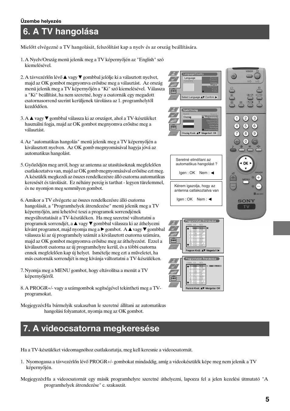 A videocsatorna megkeresése, A tv hangolása | Sony KV-29FQ65K User Manual | Page 87 / 160