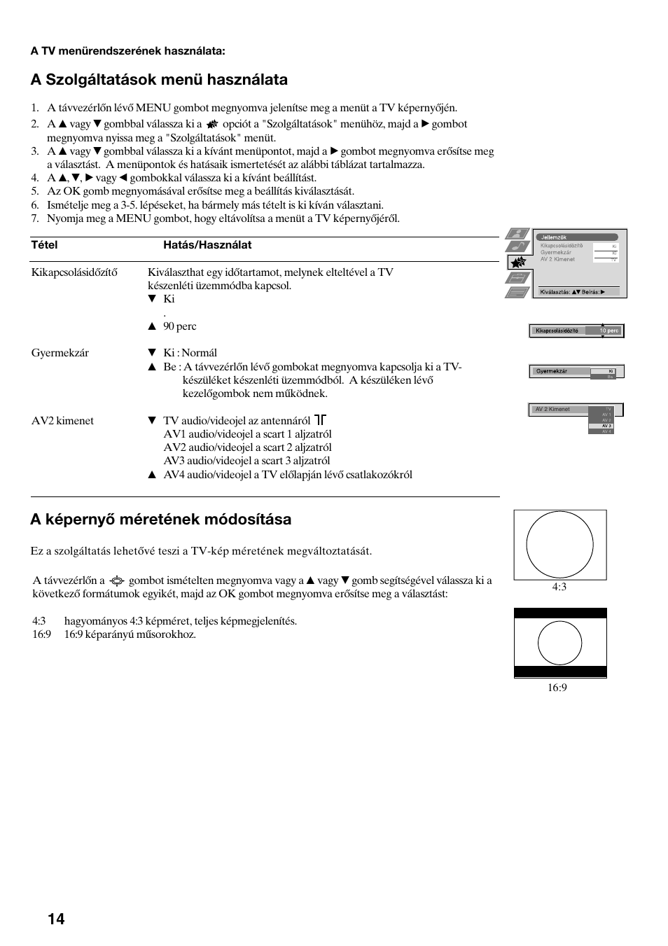 A szolgáltatások menü használata, A képernyő méretének módosítása | Sony KV-29FQ65K User Manual | Page 96 / 160