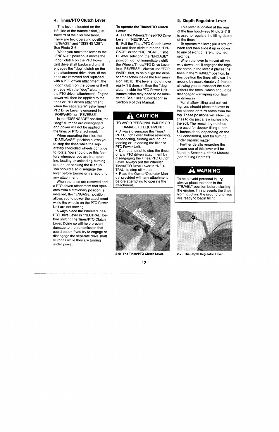 Tines/pto clutch lever, Depth regulator lever, To operate the tines/pto clutch lever | A caution, A warning | Troy-Bilt 8 HP User Manual | Page 14 / 84