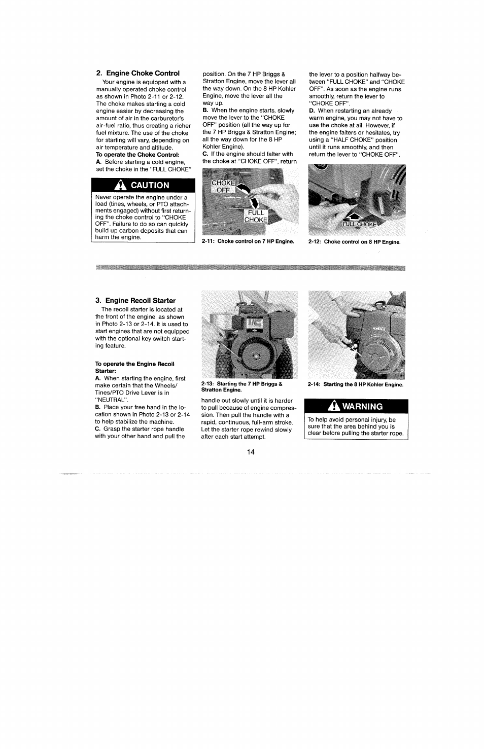 Engine choke control, A caution, Engine recoil starter | A warning | Troy-Bilt 8 HP User Manual | Page 16 / 84