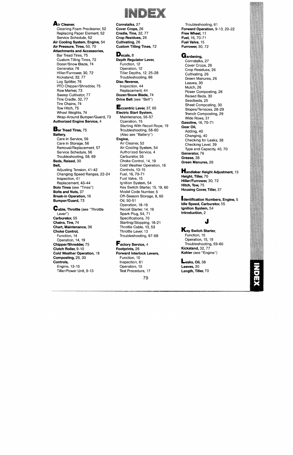 Air cleaner, Authorized engine service, Bar tread tires, 75 battery | Beds, raised, 30 belt, Bolo tines, Disc reverse, 44 dozer/snow blade, 74 drive belt, Eccentric lever, 37, 65 electric start system, Engine, Forward operation | Troy-Bilt 8 HP User Manual | Page 81 / 84