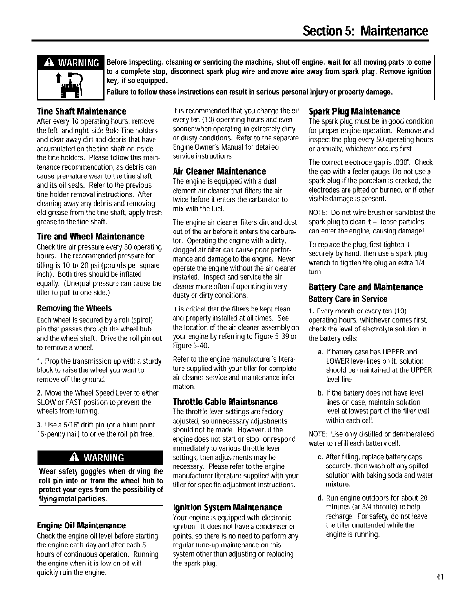 Tine shaft maintenance, Tire and wheel maintenance, A warning | Engine oil maintenance, Air cleaner maintenance, Throttle cable maintenance, Ignition system maintenance, Spark plug maintenance, Battery care and maintenance, Tine shaft maintenance tire and wheel maintenance | Troy-Bilt 12090 User Manual | Page 41 / 64