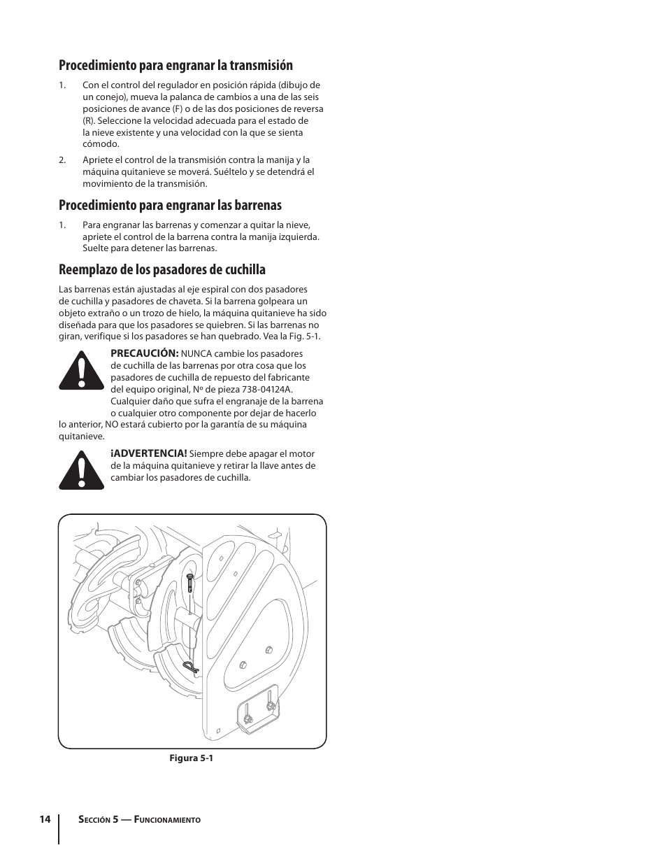 Procedimiento para engranar la transmisión, Procedimiento para engranar las barrenas, Reemplazo de los pasadores de cuchilla | Troy-Bilt 5024 User Manual | Page 42 / 56