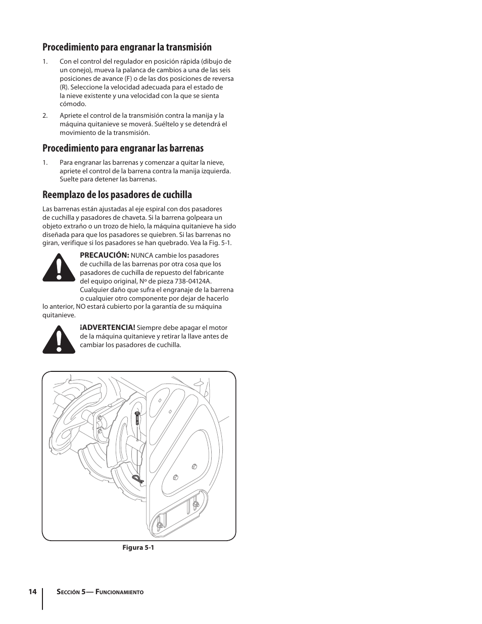 Procedimiento para engranar la transmisión, Procedimiento para engranar las barrenas, Reemplazo de los pasadores de cuchilla | Troy-Bilt Storm 8526 User Manual | Page 38 / 48